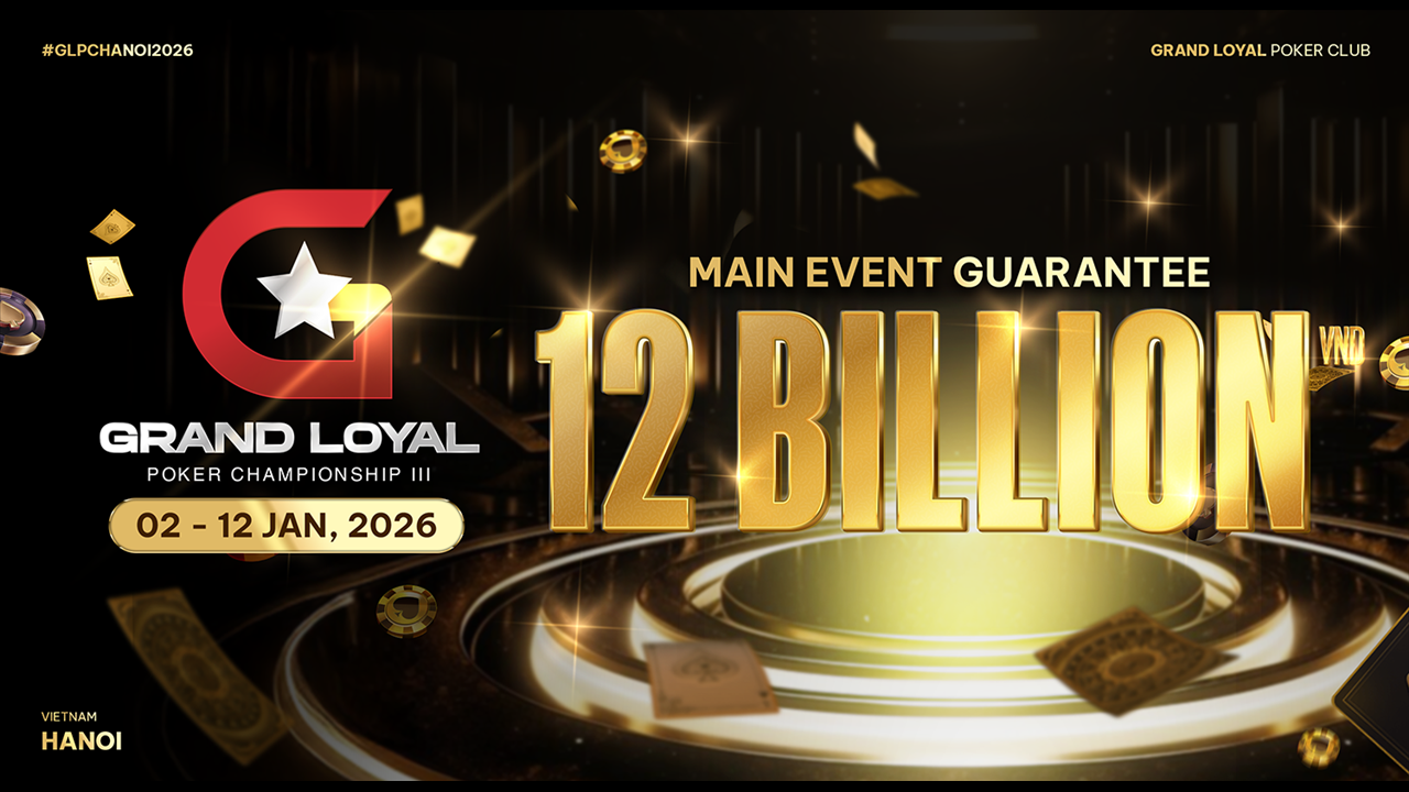 GRAND LOYAL CHAMPIONSHIP III 2.1.2026--12.1.2026