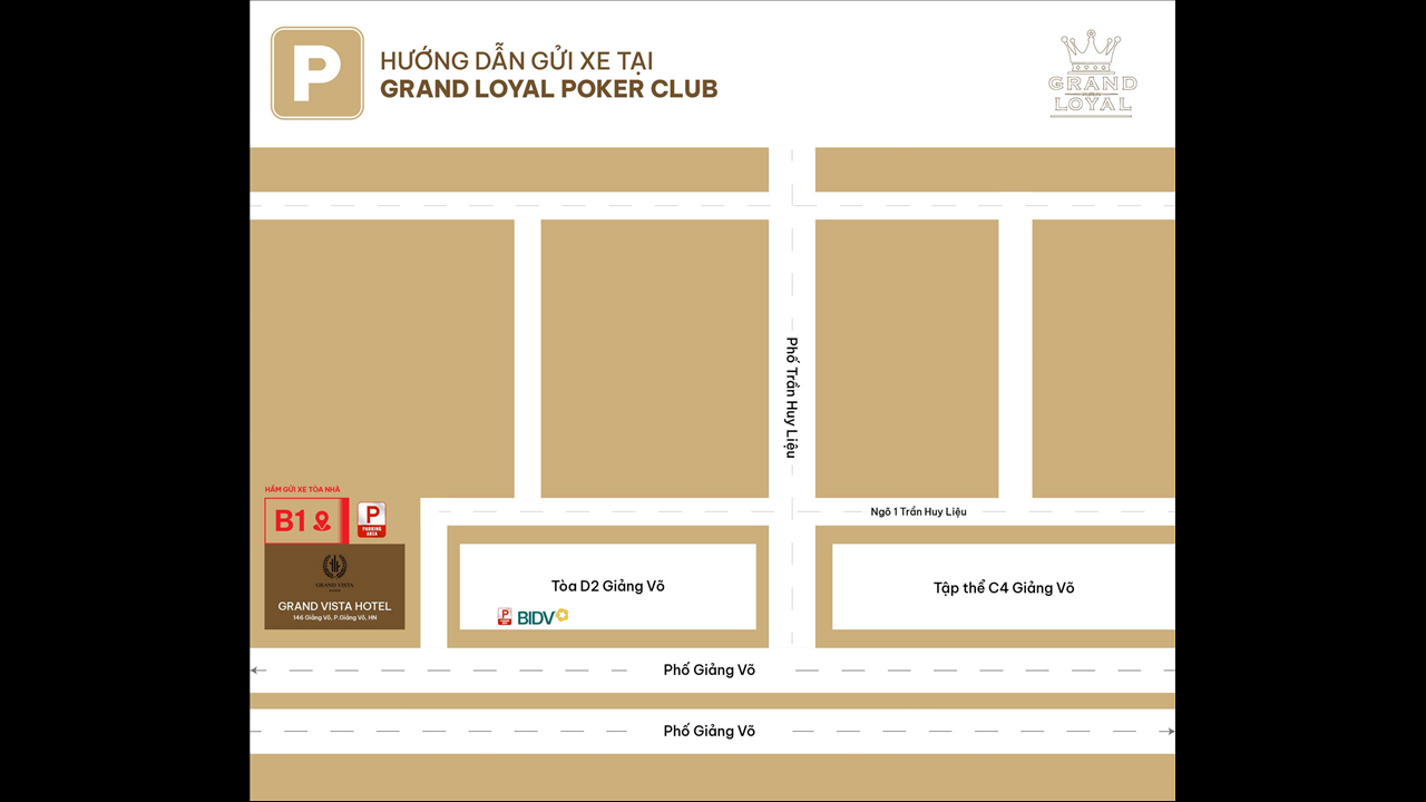 HƯỚNG DẪN GỬI XE – PARKING INSTRUCTIONS - GRAND LOYAL POKER CLUB